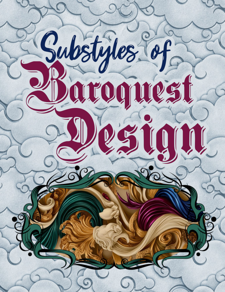 Substyles of Baroquest Design
